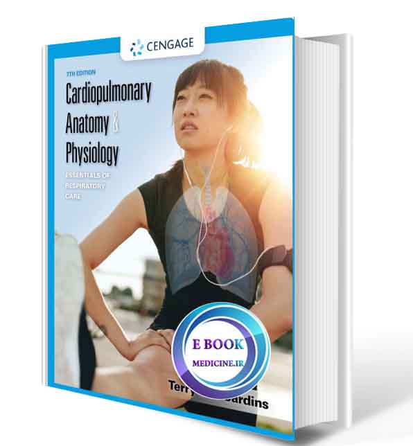 دانلود کتاب Cardiopulmonary Anatomy & Physiology: Essentials of Respiratory Care2020(ORIGINAL PDF)